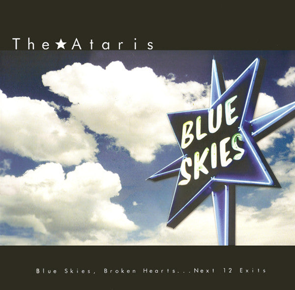 The Ataris – Blue Skies, Broken Hearts... Next 12 Exits LP vinyl record