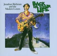Jonathan Richman & The Modern Lovers – Back In Your Life