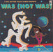 Was (Not Was) – I Feel Better Than James Brown 7" vinyl record, image 1 of 4