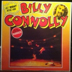 Billy Connolly – Get Right Intae Him