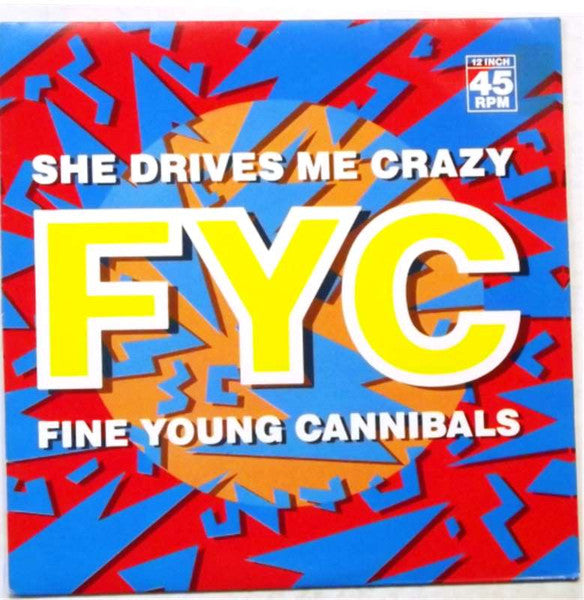 Fine Young Cannibals – She Drives Me Crazy