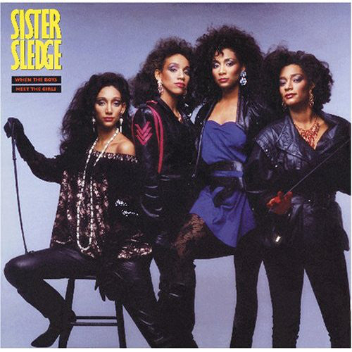 Sister Sledge – When The Boys Meet The Girls LP vinyl record