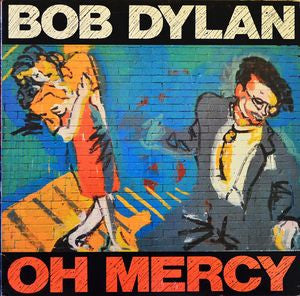 Bob Dylan – Oh Mercy