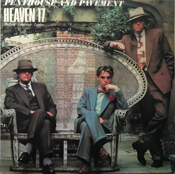 Heaven 17 – Penthouse And Pavement