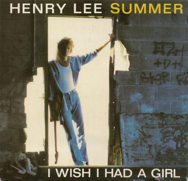 Henry Lee Summer – I Wish I Had A Girl 7" vinyl record, image 1 of 4
