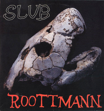 Slub – Roottmann