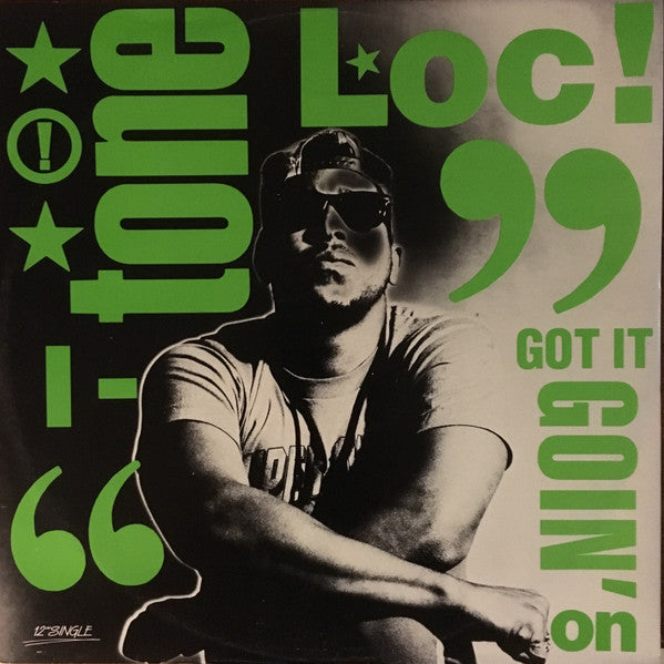 Tone Loc – I Got It Goin' On