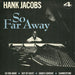Hank Jacobs – So Far Away 7" vinyl record, image 1 of 2
