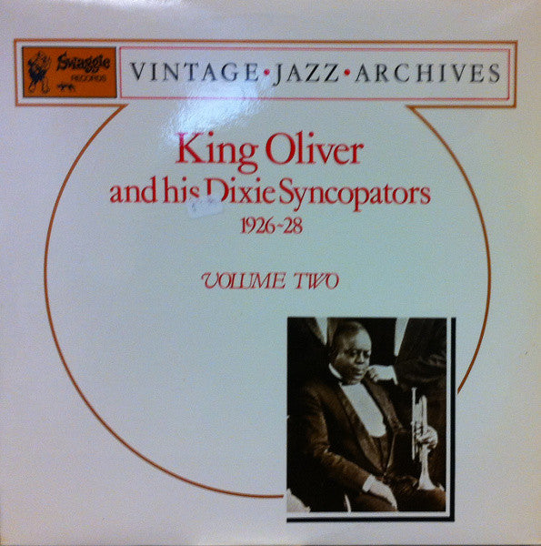 King Oliver & His Dixie Syncopators – Volume Two: 1926-28 LP vinyl record