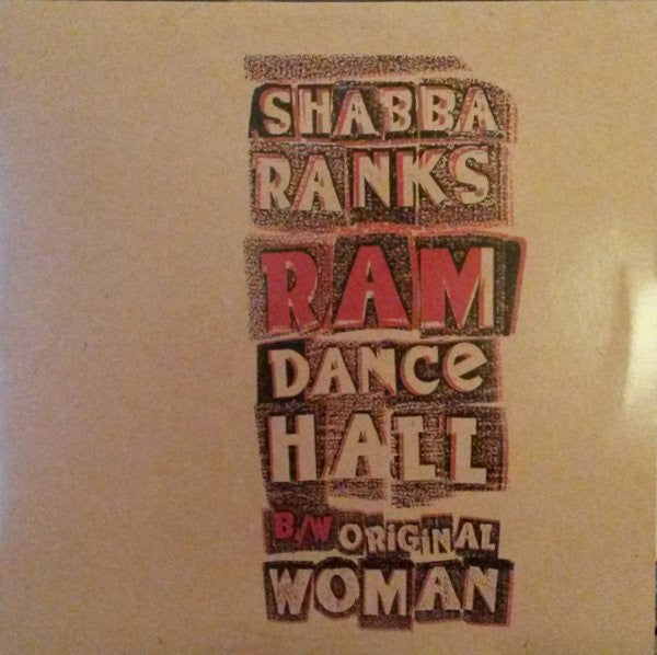 Shabba Ranks – Ram Dancehall / Original Woman