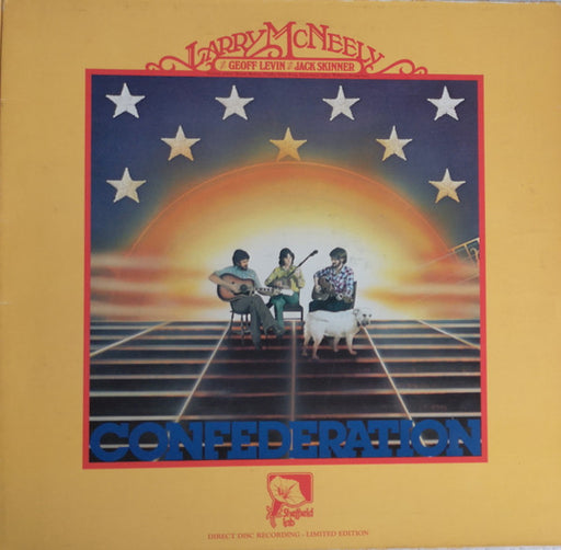Larry McNeely, Geoff Levin, Jack Skinner – Confederation