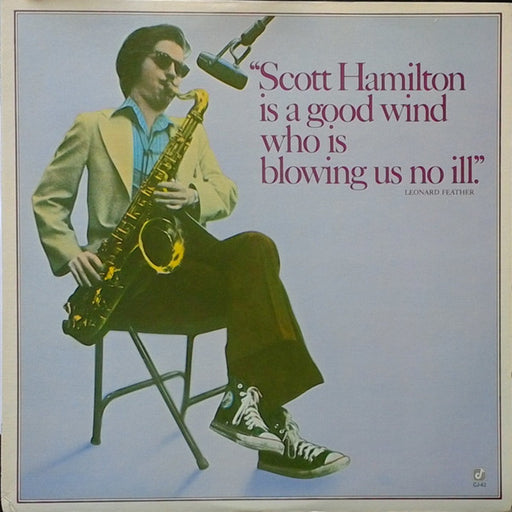 Scott Hamilton – Scott Hamilton Is A Good Wind Who Is Blowing Us No Ill LP vinyl record, image 1 of 4