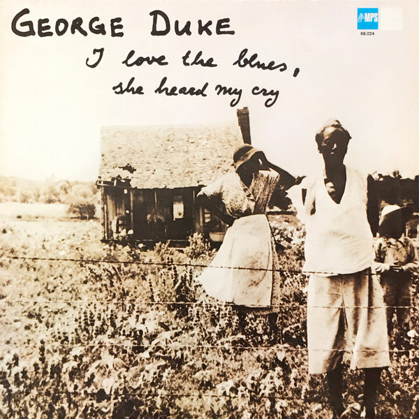George Duke – I Love The Blues, She Heard My Cry LP vinyl record, image 1 of 5