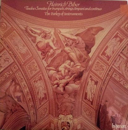 Heinrich Ignaz Franz Biber, The Parley Of Instruments – Twelve Sonatas For Trumpets, Strings, Timpani And Continuo LP vinyl record
