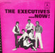 The Executives – ....Now! LP vinyl record, image 1 of 5