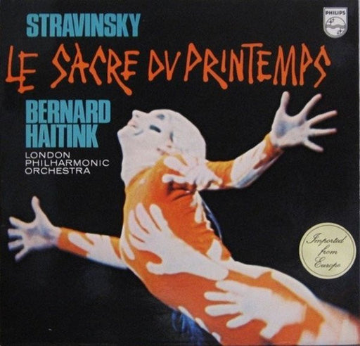Igor Stravinsky, Bernard Haitink, London Philharmonic Orchestra – Le Sacre Du Printemps