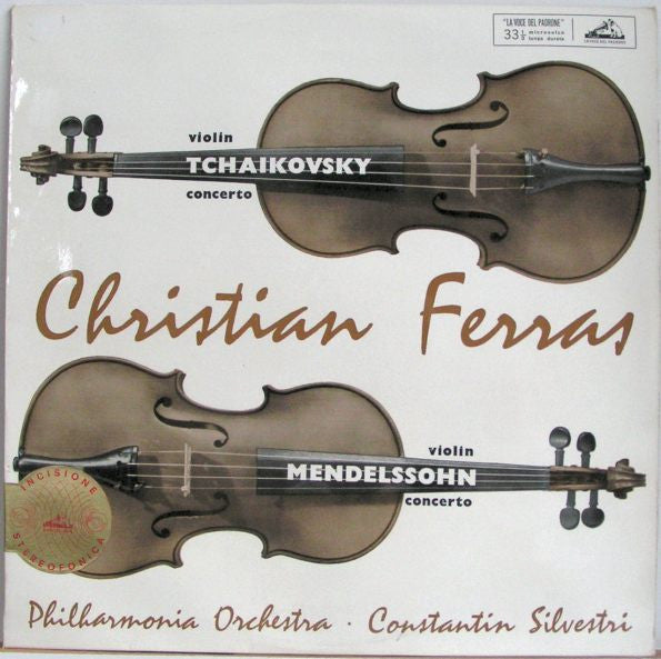 Christian Ferras, Pyotr Ilyich Tchaikovsky, Felix Mendelssohn-Bartholdy, Constantin Silvestri, Philharmonia Orchestra – Violin Concerto In D, Op. 35 / Violin Concerto In E Minor, Op. 64 LP vinyl record