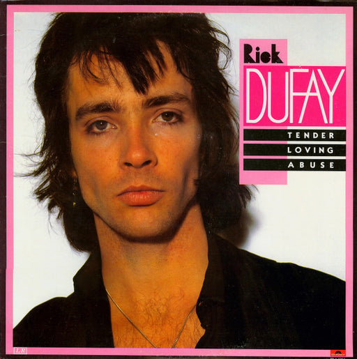 Rick Dufay – Tender Loving Abuse LP vinyl record, image 1 of 6