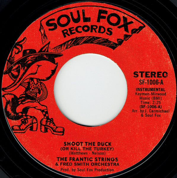 The Frantic Strings, Fred Smith Orchestra, Jackie Lee – Shoot The Duck (Or Kill The Turkey) / The Shootgun & The Duck 7" vinyl record, image 1 of 2