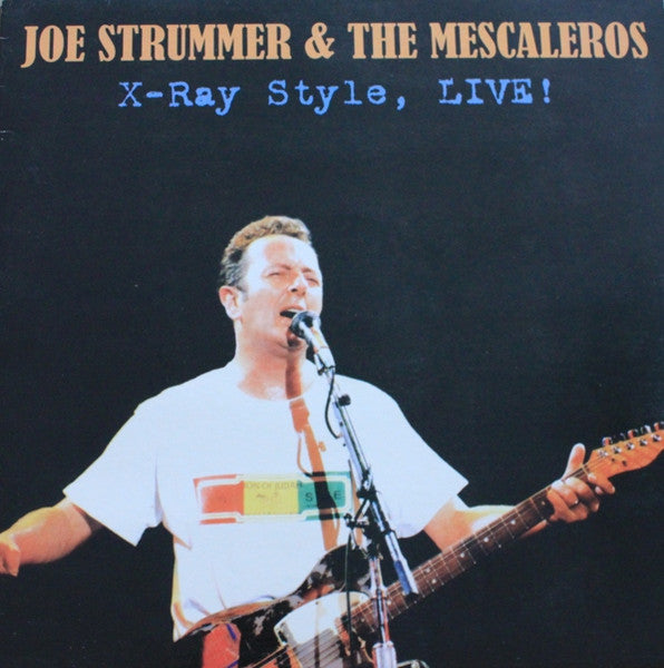 Joe Strummer & The Mescaleros – X-Ray Style, Live! LP vinyl record