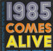 Various – 1985...Comes Alive LP vinyl record, image 1 of 6