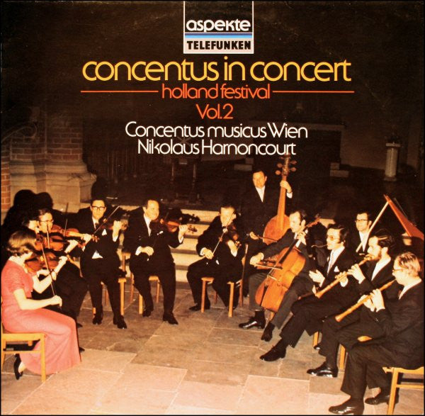 Concentus Musicus Wien, Nikolaus Harnoncourt – Concentus In Concert (Holland Festival - Vol. 2) LP vinyl record, image 1 of 4