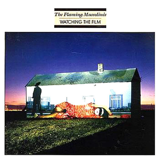 The Flaming Mussolinis – Watching The Film LP vinyl record, image 1 of 6
