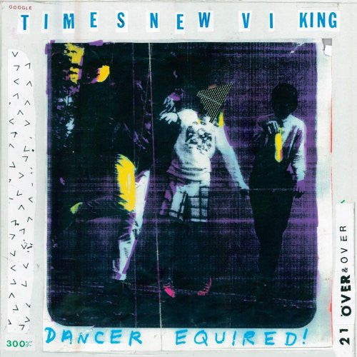 Times New Viking – Dancer Equired! LP vinyl record