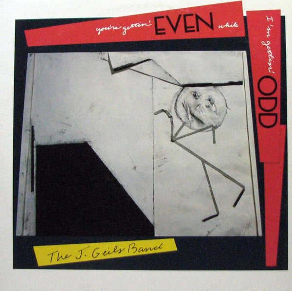 The J. Geils Band – You're Gettin' Even While I'm Gettin' Odd LP vinyl record, image 1 of 3