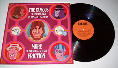 The Famous Peter Miller Jug Band – More Wonderfuller Than Friction LP vinyl record