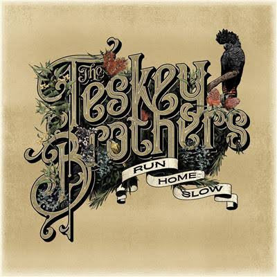 The Teskey Brothers – Run Home Slow LP vinyl record, image 1 of 5