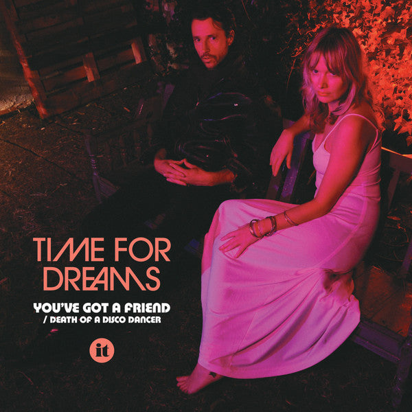 Time For Dreams – You've Got A Friend 7" vinyl record