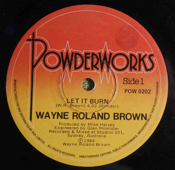 Wayne Roland Brown – Let It Burn 7" vinyl record, image 2 of 4