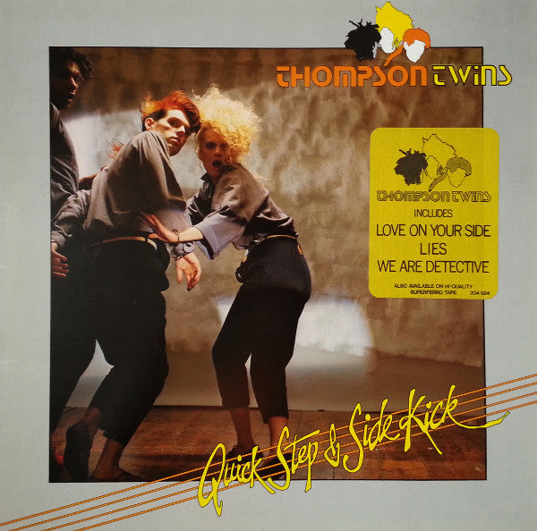Thompson Twins – Quick Step & Side Kick