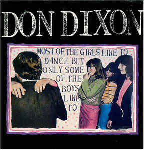 Don Dixon – Most Of The Girls Like To Dance But Only Some Of The Boys Like To LP vinyl record, image 1 of 4