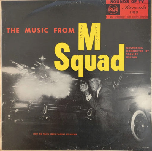 Stanley Wilson – The Music From "M Squad"