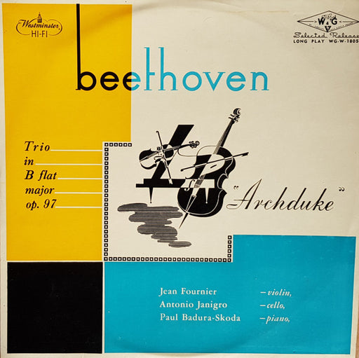 Ludwig van Beethoven, Jean Fournier, Antonio Janigro, Paul Badura-Skoda – Trio B Flat Major Op. 97 "Archduke" LP vinyl record, image 1 of 5