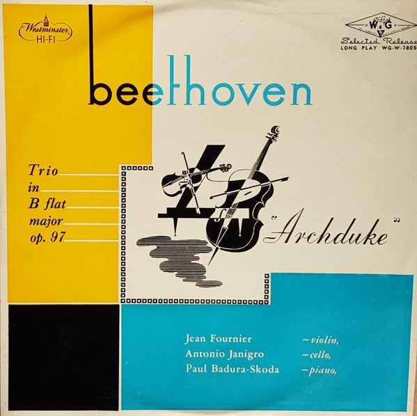 Ludwig van Beethoven, Jean Fournier, Antonio Janigro, Paul Badura-Skoda – Trio B Flat Major Op. 97 "Archduke" LP vinyl record, image 1 of 5