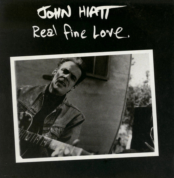 John Hiatt – Real Fine Love 7" vinyl record, image 1 of 2