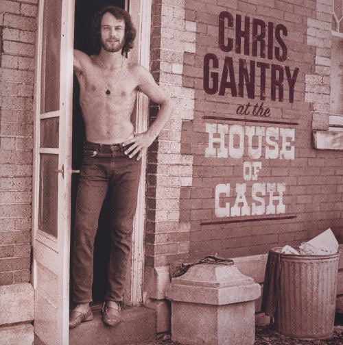 Chris Gantry – At The House Of Cash LP vinyl record