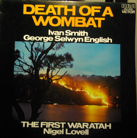 Ivan Smith, George Selwyn English, Nigel Lovell – Death Of A Wombat / The First Waratah LP vinyl record, image 1 of 4