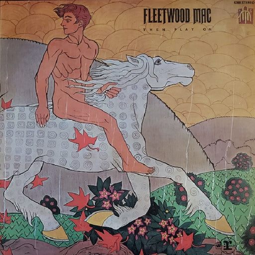 Fleetwood Mac – Then Play On