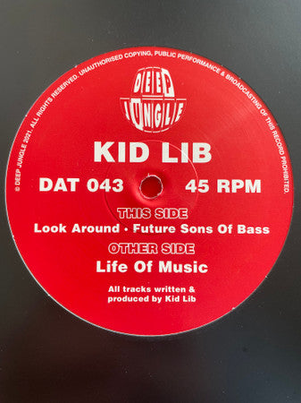 Kid Lib – Life Of Music / Look Around / Future Sons Of Bass 12" vinyl record, image 1 of 2