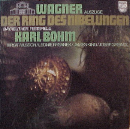 Richard Wagner, Karl Böhm, Birgit Nilsson, Leonie Rysanek, James King, Josef Greindl – Auszüge Der Ring Des Nibelungen LP vinyl record, image 1 of 4