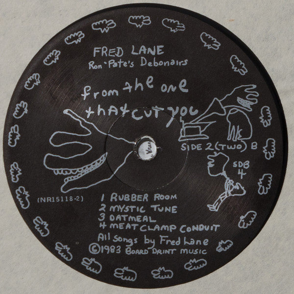 Fred Lane, Ron 'Pate's Debonairs – From The One That Cut You LP vinyl record, image 6 of 6
