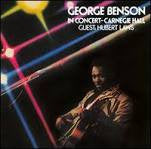 George Benson – In Concert - Carnegie Hall