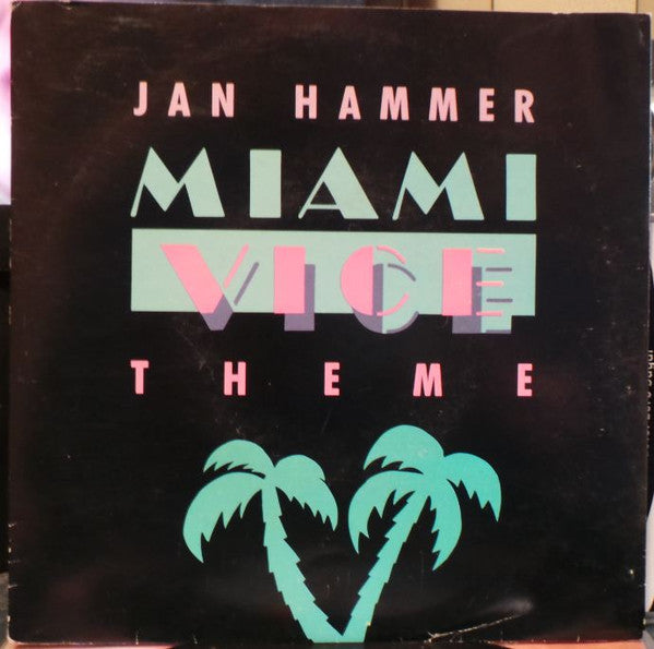 Jan Hammer – Miami Vice Theme