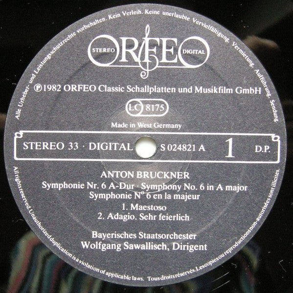 Anton Bruckner, Bayerisches Staatsorchester, Wolfgang Sawallisch – Symphonie Nr. 6 A-Dur • Symphony No. 6 A Major • Symphonie N° 6 La Majeur LP vinyl record, image 3 of 4