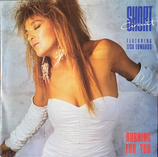 Short Circuit – Burning For You 12" vinyl record, image 1 of 6