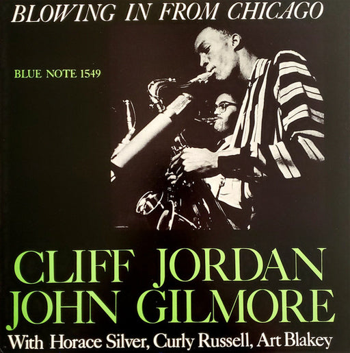 Clifford Jordan, John Gilmore – Blowing In From Chicago